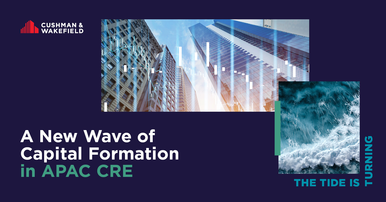 A New Wave of Capital Formation in APAC CRE | Cushman & Wakefield